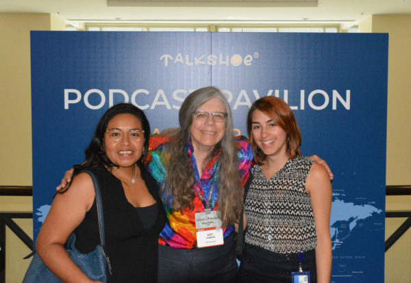 Jezabel Careaga, Dot Cannon and Anna Solomon in front of Podcast Pavilion sign after NextFab interview