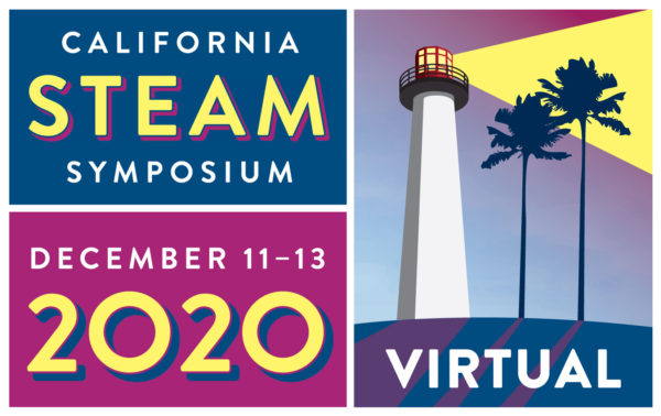 "California STEAM Symposium" logo with lighthouse beaming light over a palm tree and the dates, December 11-13, 2020