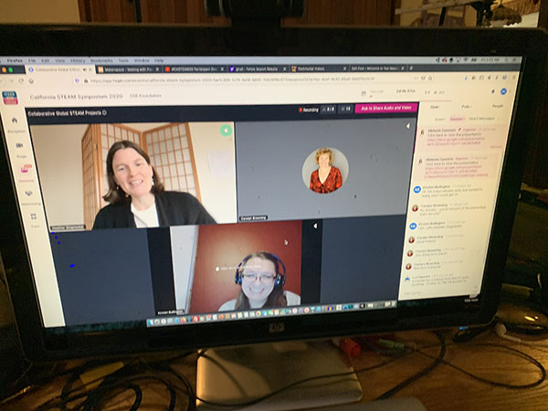 Heather Singmaster and Kirstin Bullington on a Zoom call during California STEAM Symposium 2020