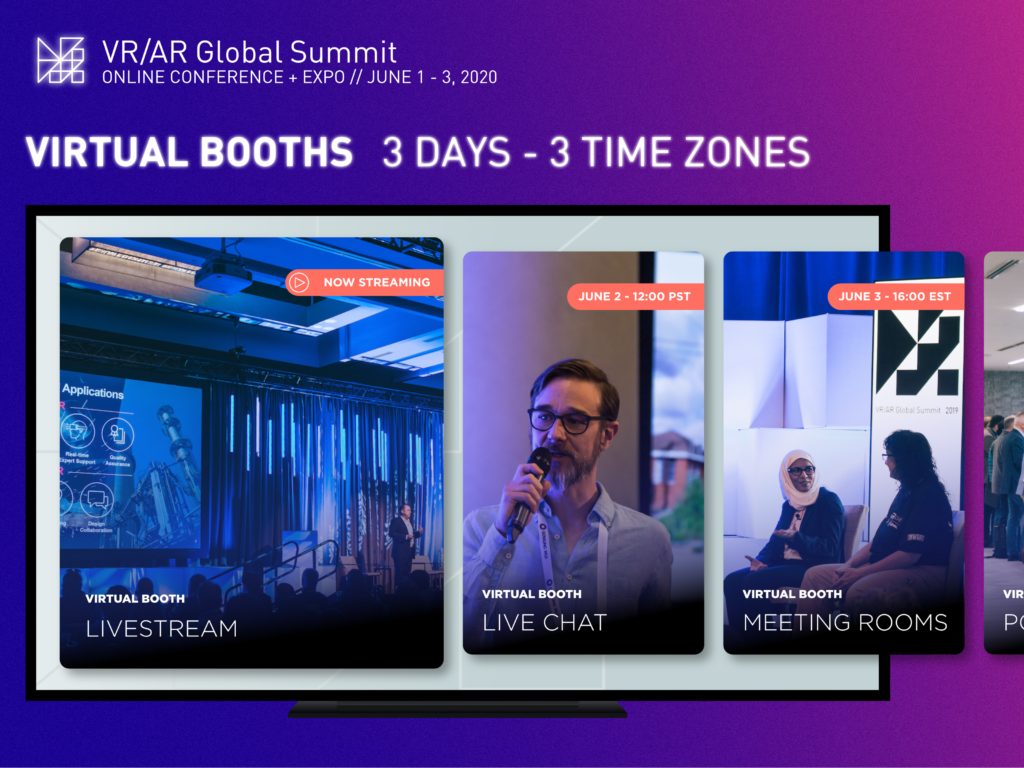 Graphic with photos of live chat, a man with a microphone and a virtual booth, and the words "VR AR GLobal Summit and Expo, June 1-3, 3 Days, 3 Time zones"