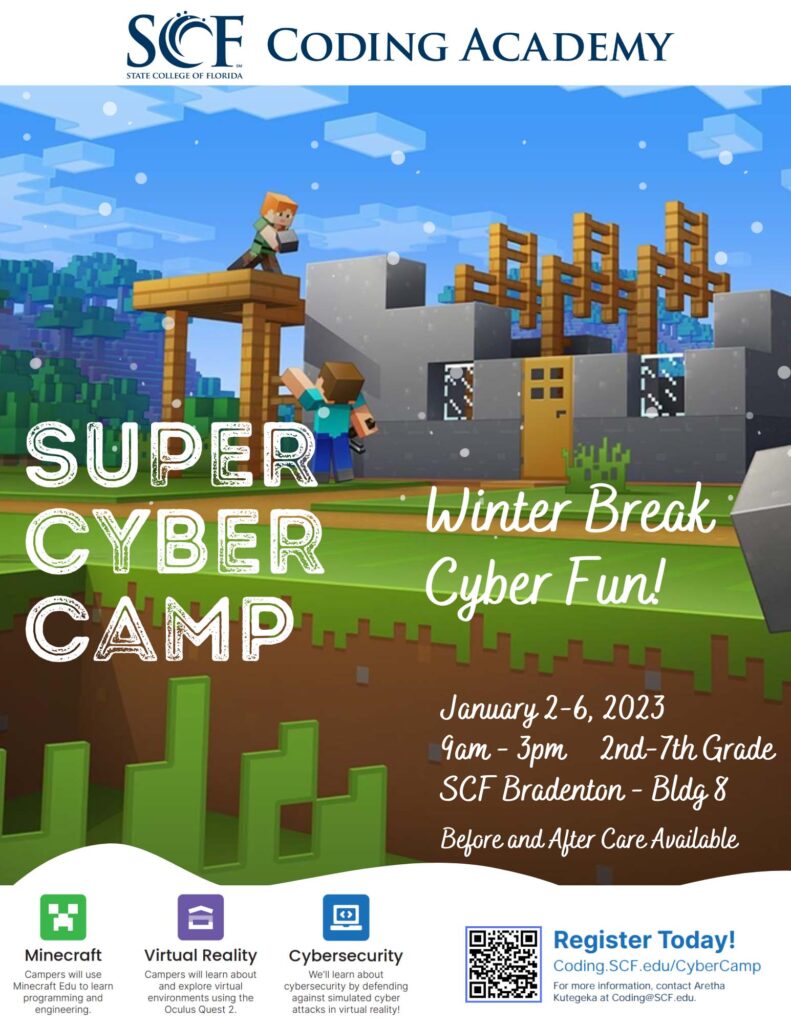 Poster with picture of Bradenton campus advertises, "Super Cyber Camp, January 2-6."