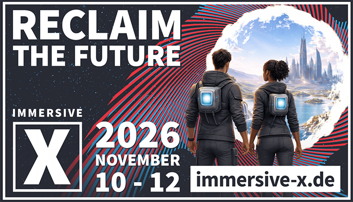 Graphic shows theme "RECLAIM THE FUTURE" as couple with backpacks walk into a virtual world, and "IMMERSIVE X 2026, November 10-12, immersive-x.de